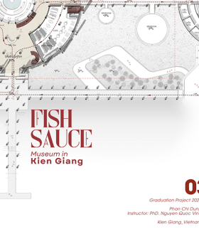 Kien Giang Fish Sauce Museum | Graduation Project 2024