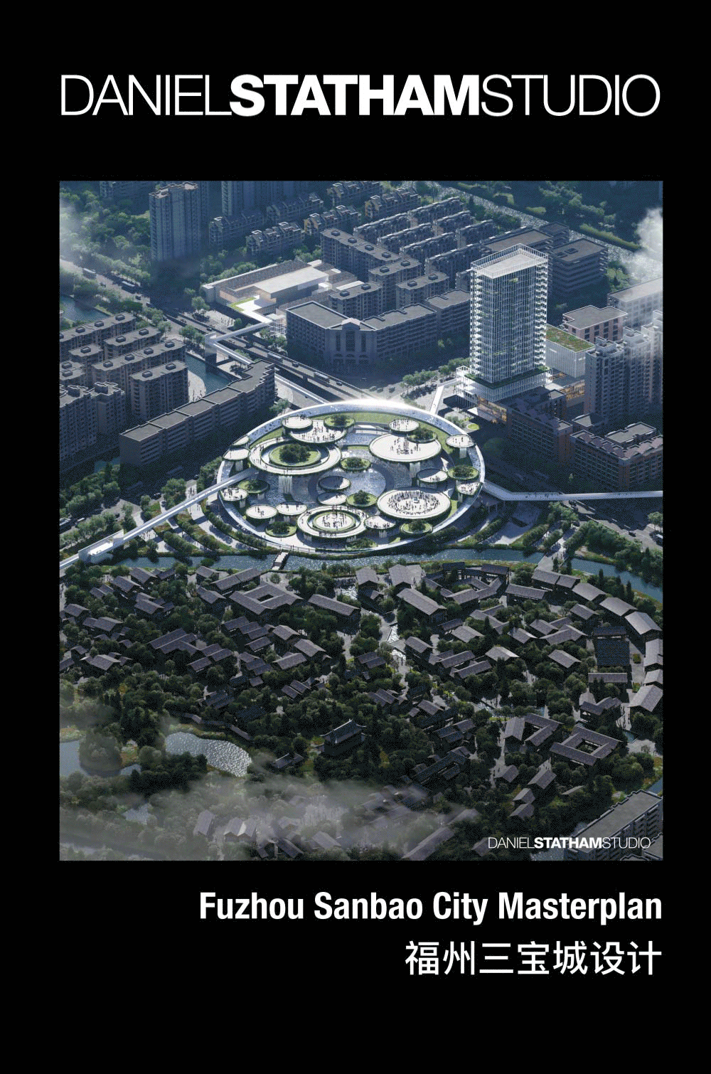 福州三宝城 · 榕树概念引领的城市更新设计丨中国福州丨丹尼尔事务所-0