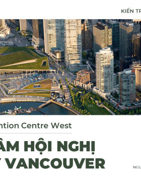 TRUNG TÂM HỘI NGHỊ PHÍA TÂY VANCOUVER