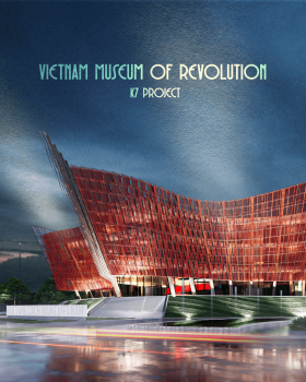 K7 PROJECT | BẢO TÀNG CÁCH MẠNG VIỆT NAM