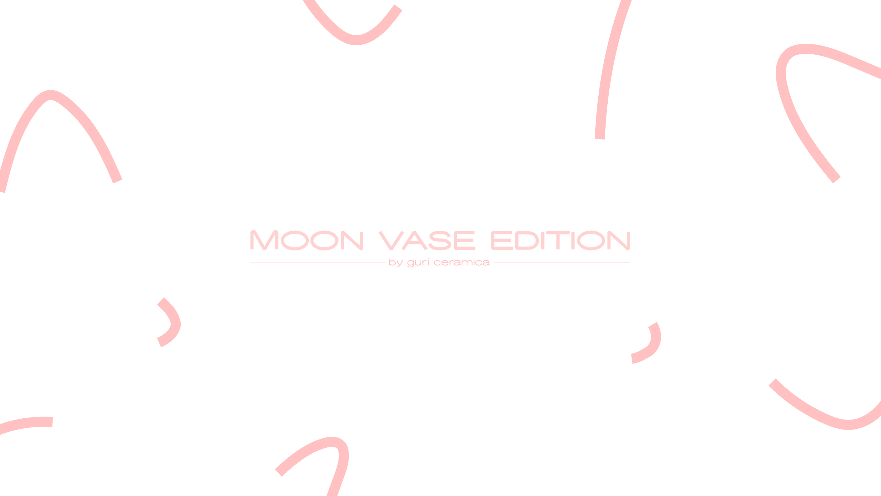 MOON VASE EDITION-0