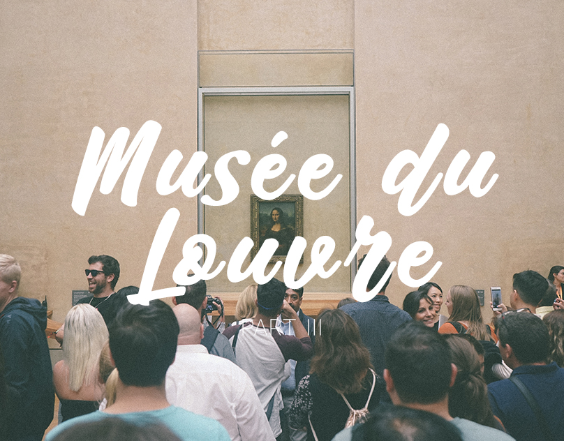 Musée du Louvre Part III-0