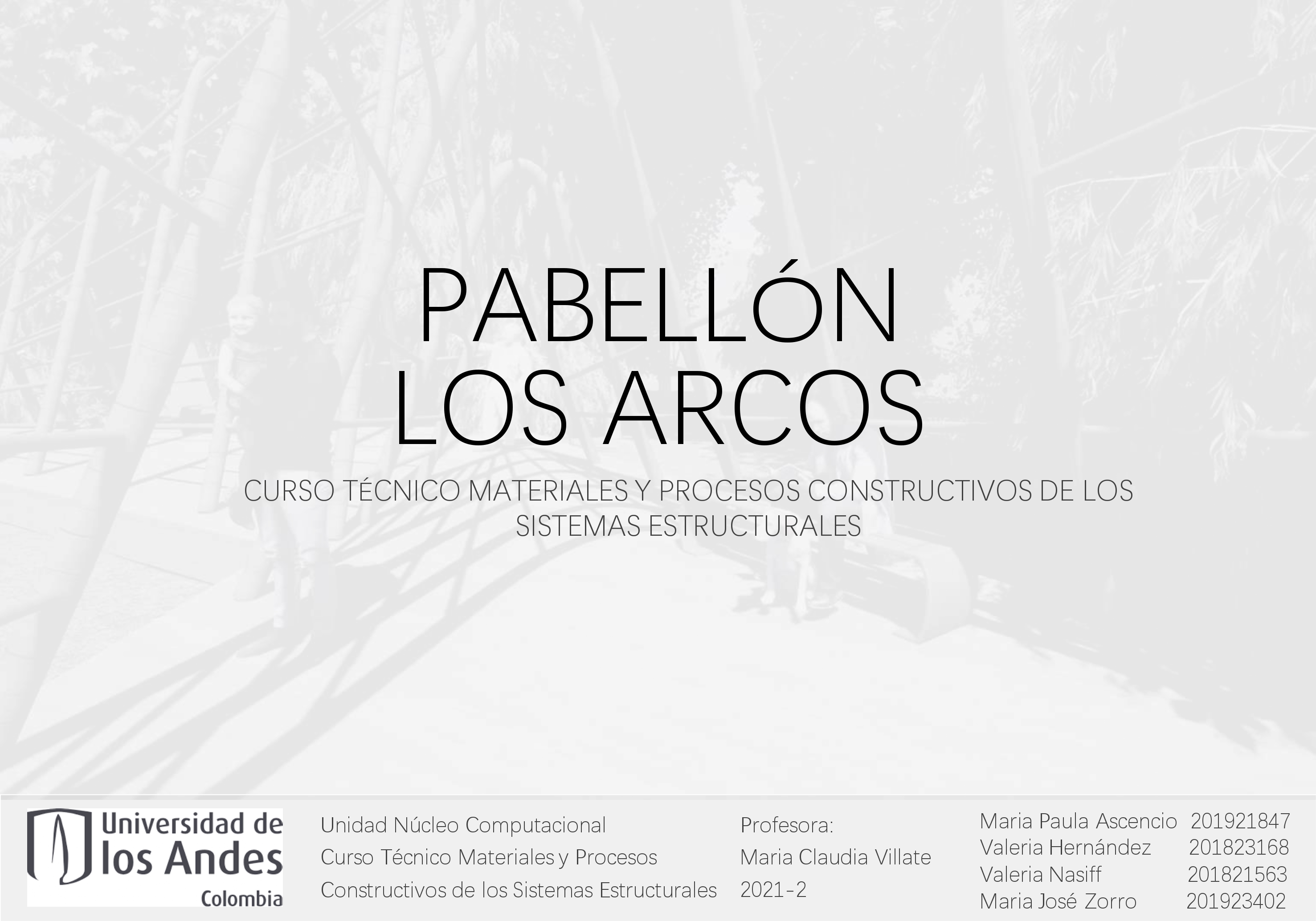 ARQT2211 Materiales y procesos _ Pabellón Los Arcos-0