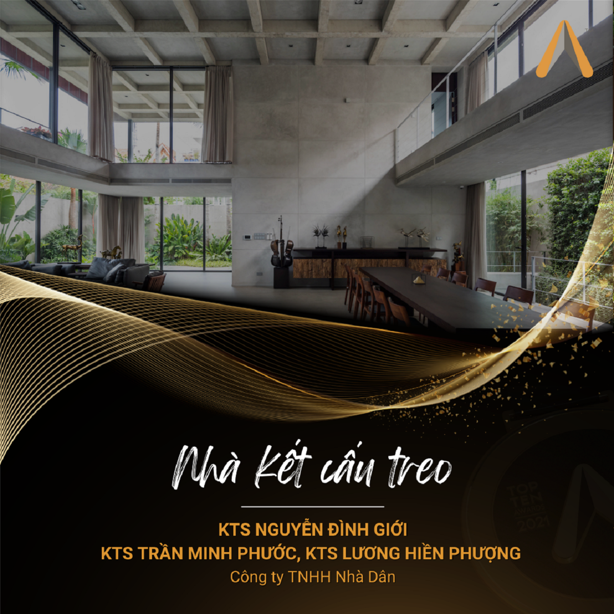 Giải thưởng kiến trúc và nội thất Top 10 Awards 2021: Vinh danh sự sáng tạo trong tình trạng bình thường mới-9