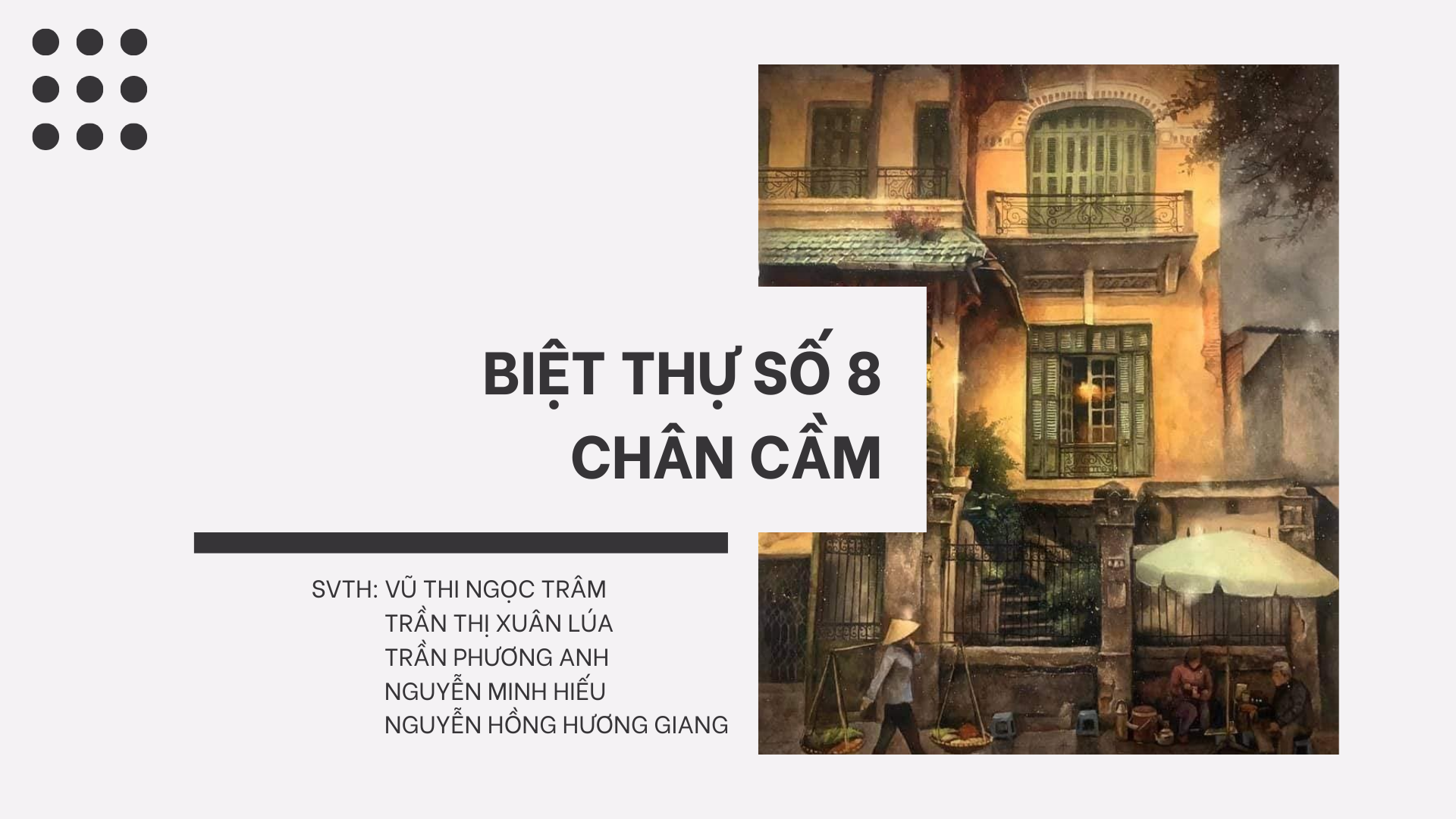 Nghiên cứu bảo tồn Biệt thự số 8 Chân Cầm-0