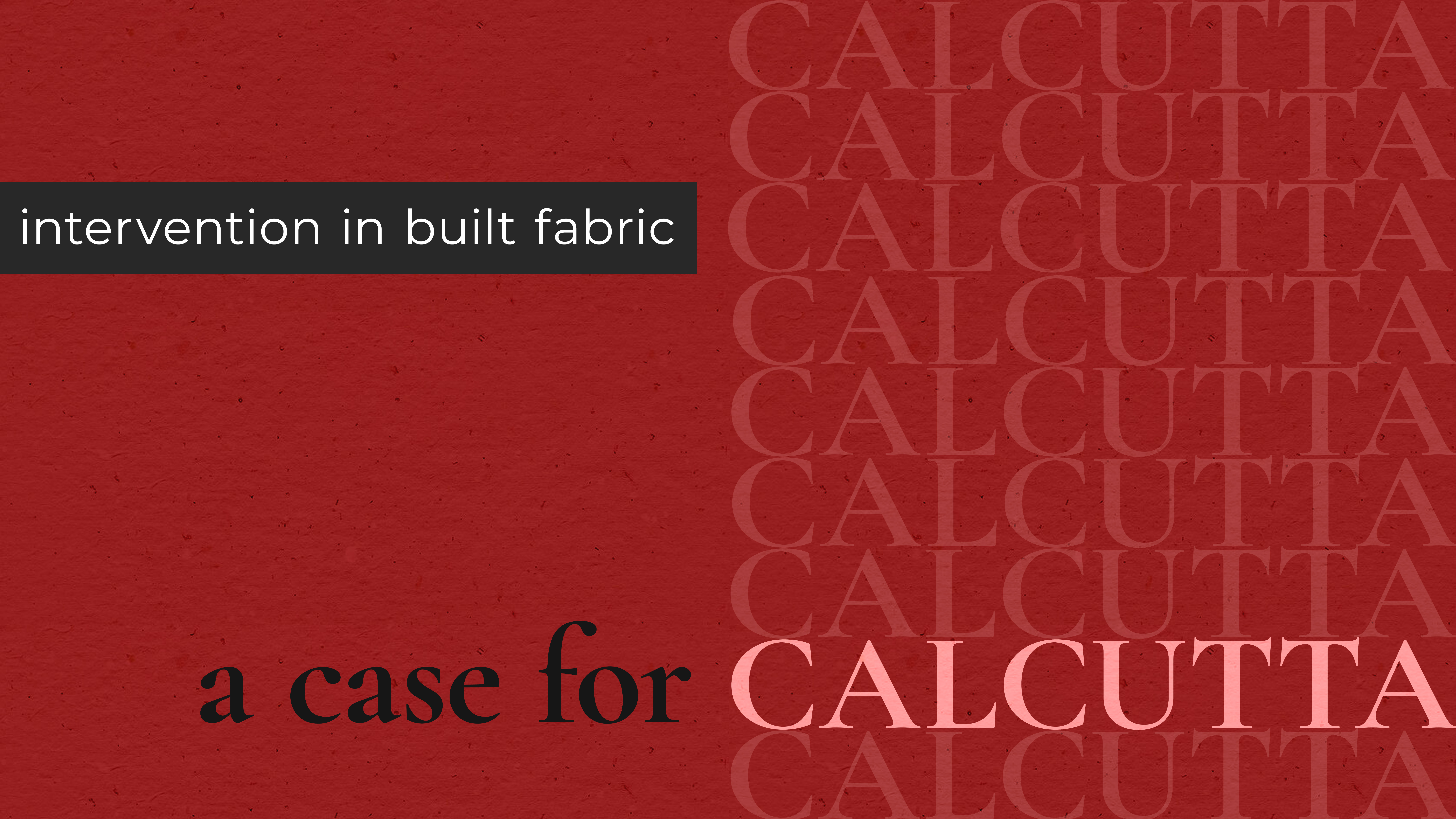 Intervention in Built Fabric: A Case for Calcutta-1