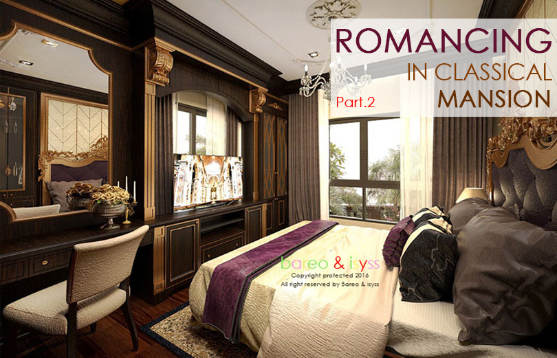 ROMANCING IN CLASSICAL MANSION II | ออกแบบ ตกแต่งภายใน by Bareo&Isyss-0