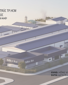 ĐỒ ÁN CÔNG NGHIỆP - NHÀ MÁY SẢN XUẤT CHẾ BIẾN TRÁI CÂY