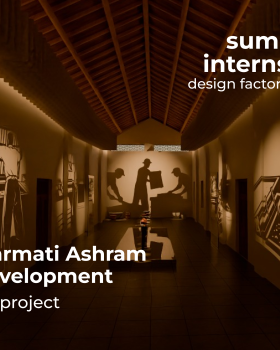 Sabarmati Ashram: Experiential design