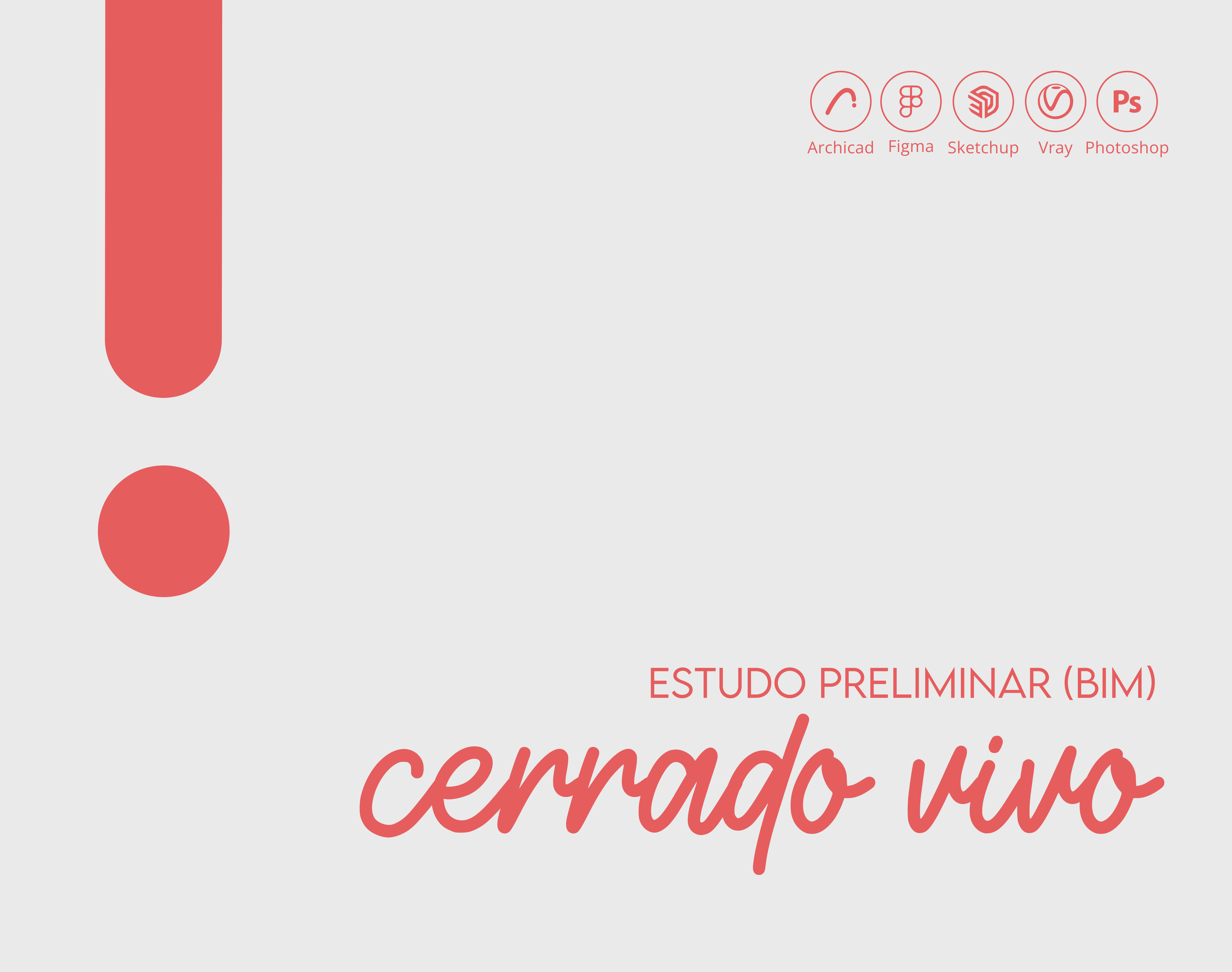 Estudo Preliminar: Cerrado Vivo (BIM)-0