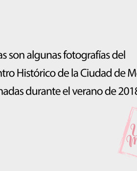 Fotografías Centro Histórico
