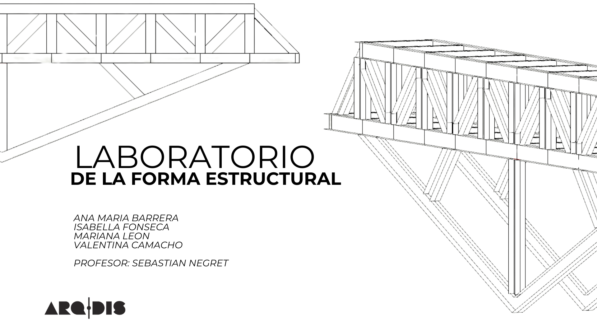 LABORATORIO DE LA FORMA ESTRUCTURAL - ARQT 2724-0