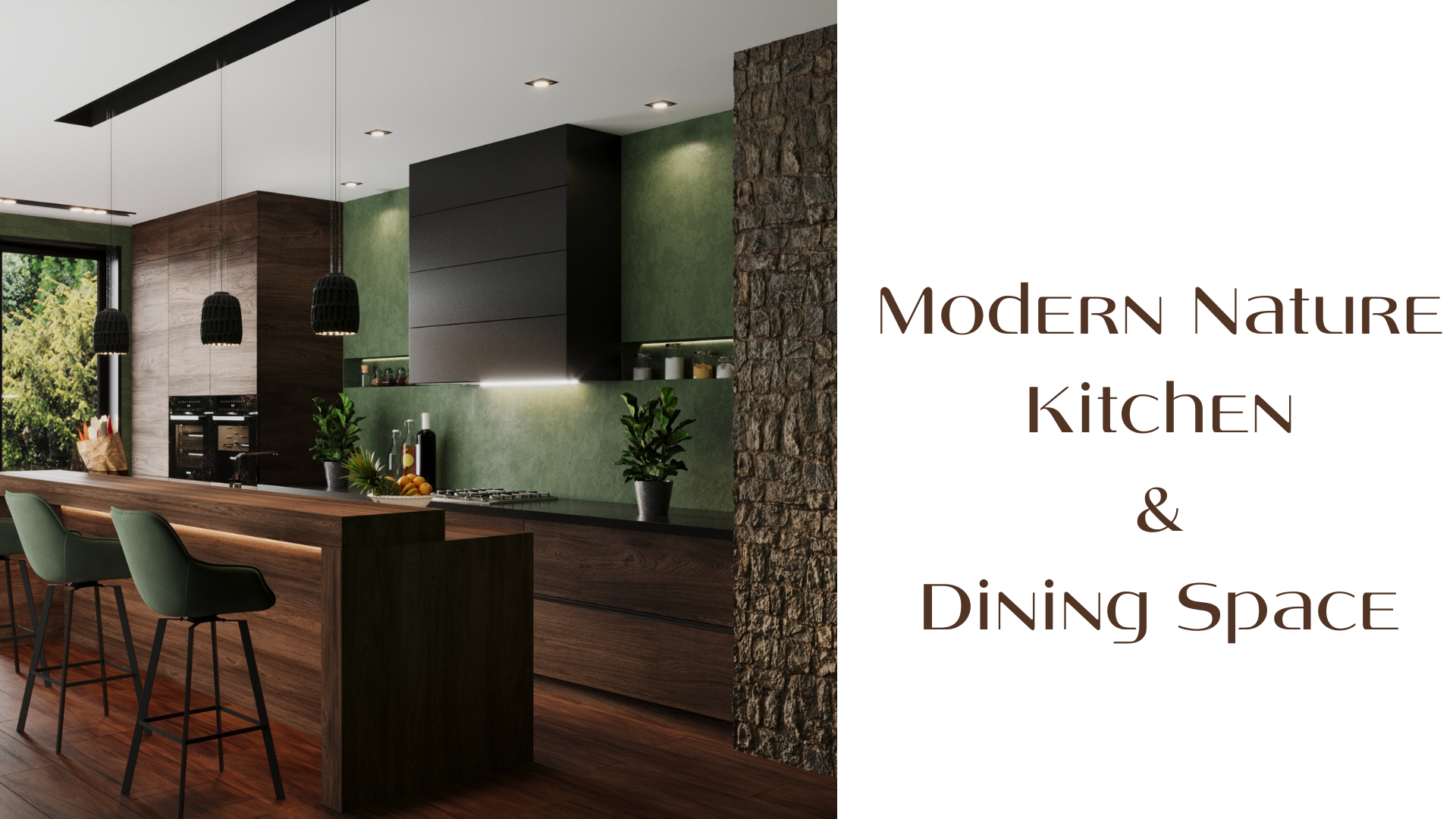 Modern Nature Kitchen & Dining Space-0