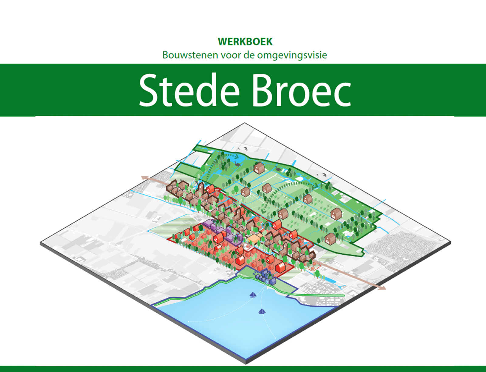 Drechterland, Stede Broec en Enkhuizen (SED) | Eén-in-drie omgevingsvisies | Urhahn-0