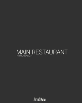 Main Restaurant -interior design-
